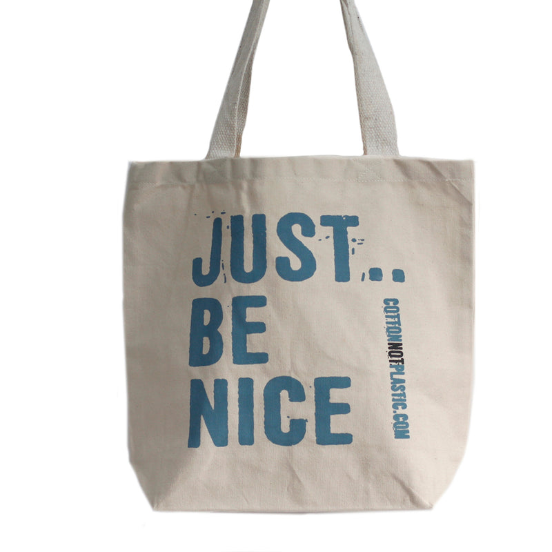 Katoenen Tas - Just Be Nice